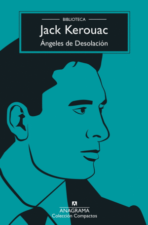ANGELES DE DESOLACION / JACK KEROUAC