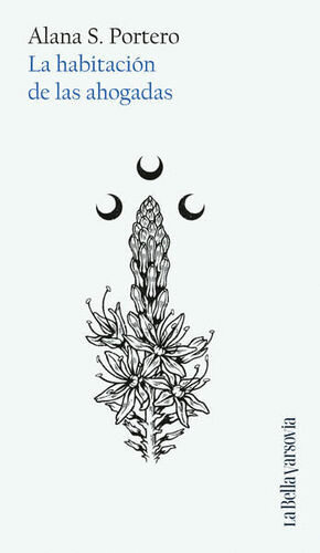 HABITACION DE LAS AHOGADAS, LA / ALANA S. PORTERO