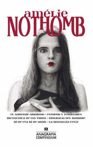 AMELIE NOTHOMB EL SABOTAJE AMOROSO;