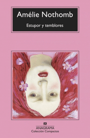 ESTUPOR Y TEMBLORES / AMELIE NOTHOMB