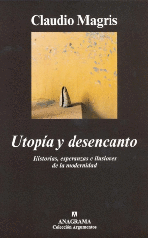 UTOPIA Y DESENCANTO