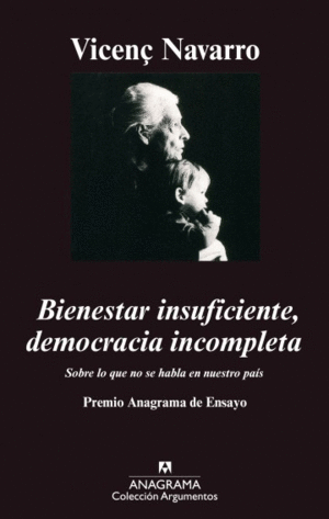 BIENESTAR INSUFICIENTE, DEMOCRACIA INCOMPLETA