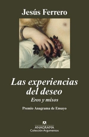 EXPERIENCIAS DEL DESEO, LAS.