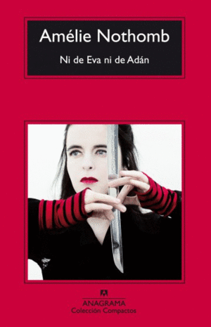 NI DE EVA NI DE ADAN / AMELIE NOTHOMB
