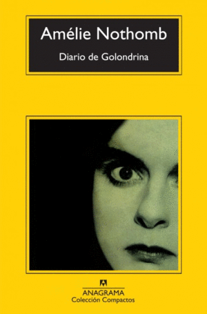 DIARIO DE GOLONDRINA / AMELIE NOTHOMB