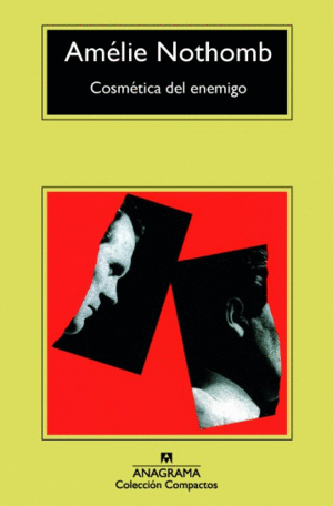 COSMETICA DEL ENEMIGO / AMELIE NOTHOMB