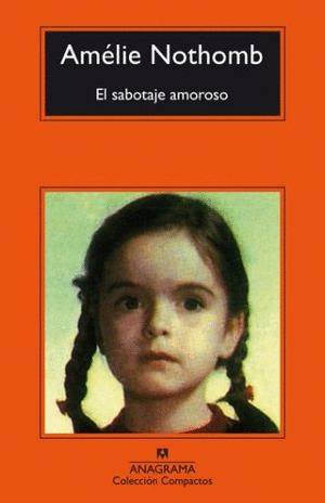 SABOTAJE AMOROSO, EL / AMELIE NOTHOMB