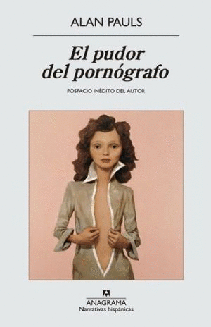 PUDOR DEL PORNOGRAFO, EL