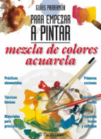 MEZCLA DE COLORES ACUARELA.