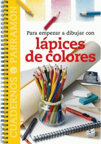 PARA EMPEZAR A DIBUJAR CON LAPICES DE COLORES.