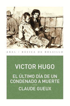 ULTIMO DIA DE UN CONDENADO, EL / CLAUDE GUEUX