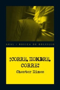 CORRE, HOMBRE, CORRE  /  ¡CORRE, HOMBRE, CORRE!