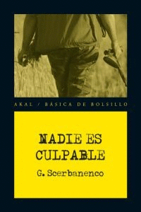 NADIE ES CULPABLE.