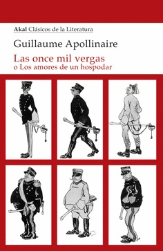 ONCE MIL VERGAS, LAS / GUILLAUME APOLLINAIRE
