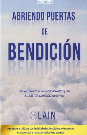 ABRIENDO PUERTAS DE BENDICIÓN. VOLUMEN 4