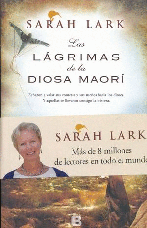 LAGRIMAS DE LA DIOSA MAORI, LAS/TRILOGIA DEL KAURI 3