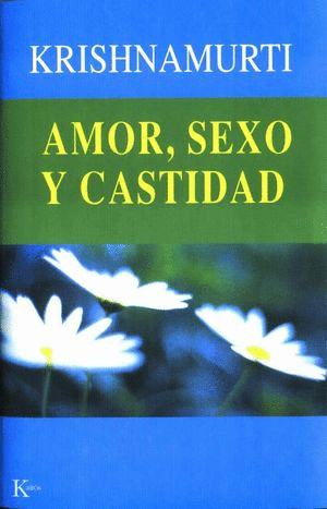 AMOR SEXO Y CASTIDAD