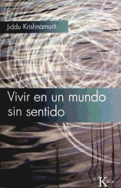 VIVIR EN UN MUNDO SIN SENTIDO