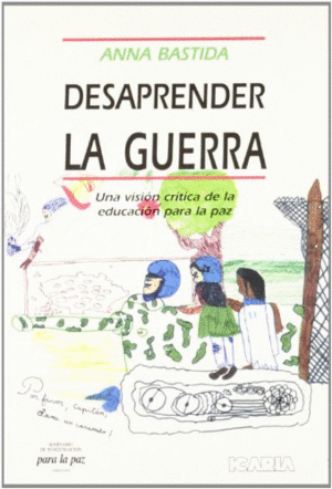 DESAPRENDER LA GUERRA