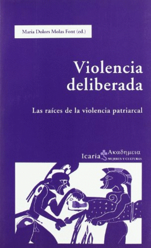 VIOLENCIA DELIBERADA: