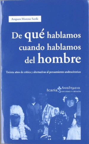 DE QUE HABLAMOS CUANDO HABLAMOS DEL HOMBRE