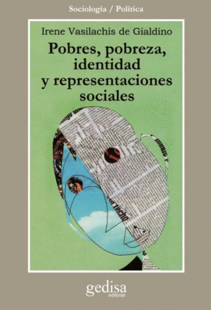 POBRES, POBREZA, IDENTIDAD Y REPRESENTACIONES SOCIALES