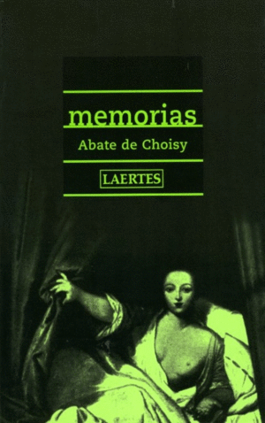 MEMORIAS DEL ABATE DE CHOISY.