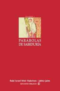 PARABOLAS DE SABIDURIA. VOL 1
