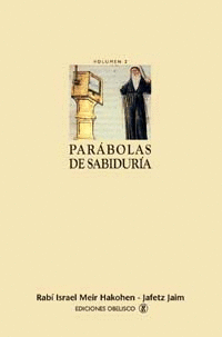 PARABOLAS DE SABIDURIA. VOLUMEN 2