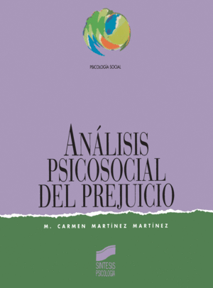 ANALISIS PSICOSOCIAL DEL PREJUICIO.