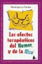 EFECTOS TERAPEUTICOS DEL HUMOR Y DE LA RISA, LOS