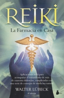 REIKI. LA FARMACIA EN CASA