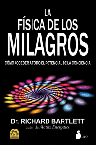 FISICA DE LOS MILAGROS, LA