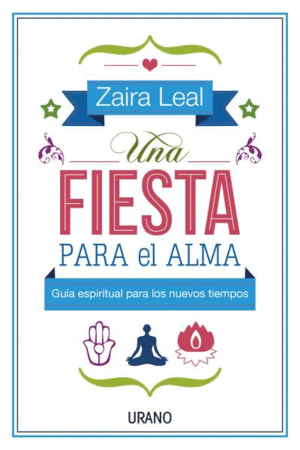 UNA FIESTA PARA EL ALMA:
