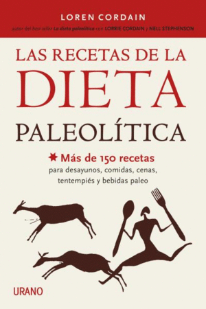RECETAS DE LA DIETA PAELOLITICA, LAS