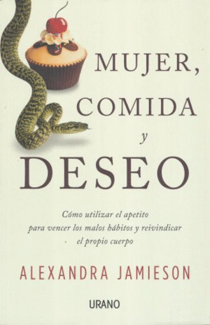 MUJER COMIDA Y DESEO