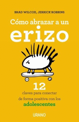 COMO ABRAZAR A UN ERIZO: