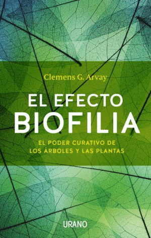 EFECTO BIOFILIA, EL