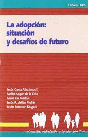 ADOPCION SITUACION Y DESAFIOS DEL FUTURO, LA