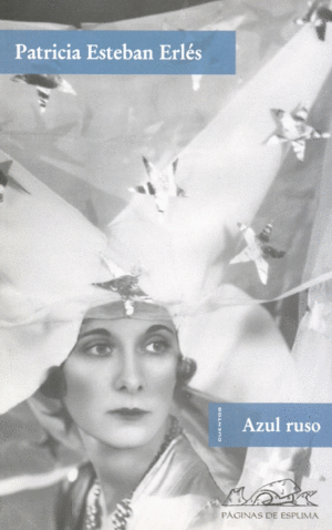 AZUL RUSO / PATRICIA ESTEBAN ERLES