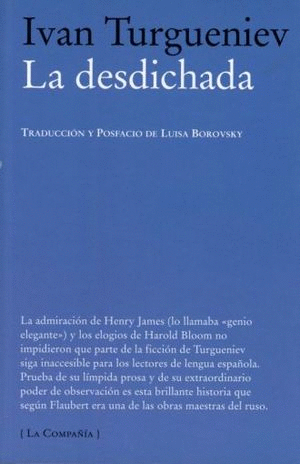 DESDICHADA, LA / IVAN TURGUENIEV ;