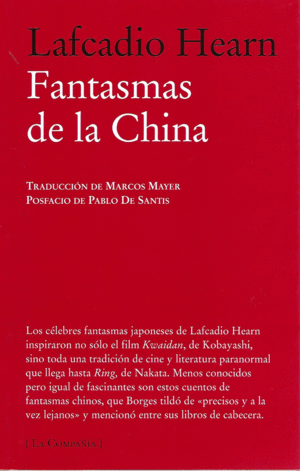FANTASMAS DE LA CHINA / LAFCADIO HEARN ;