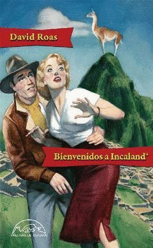 BIENVENIDOS A INCALAND / DAVID ROAS