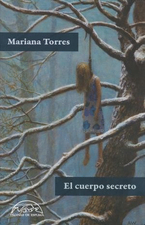 CUERPO SECRETO, EL / MARINA TORRES