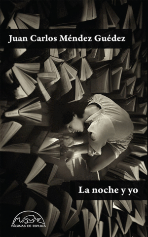 NOCHE Y YO, LA / JUAN CARLOS MENDEZ GUEDEZ