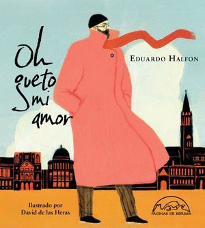 OH GUETO MI AMOR / EDUARDO HALFON