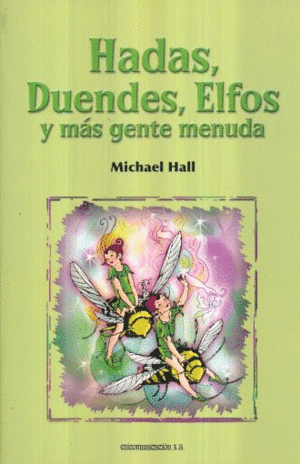 HADAS DUENDES ELFOS Y GENTE MENUDA