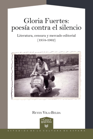 GLORIA FUERTES: POESIA CONTRA EL SILENCIO.