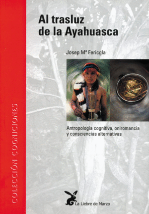 AL TRASLUZ DE LA AYAHUASCA