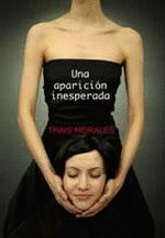 APARICION INESPERADA, UNA